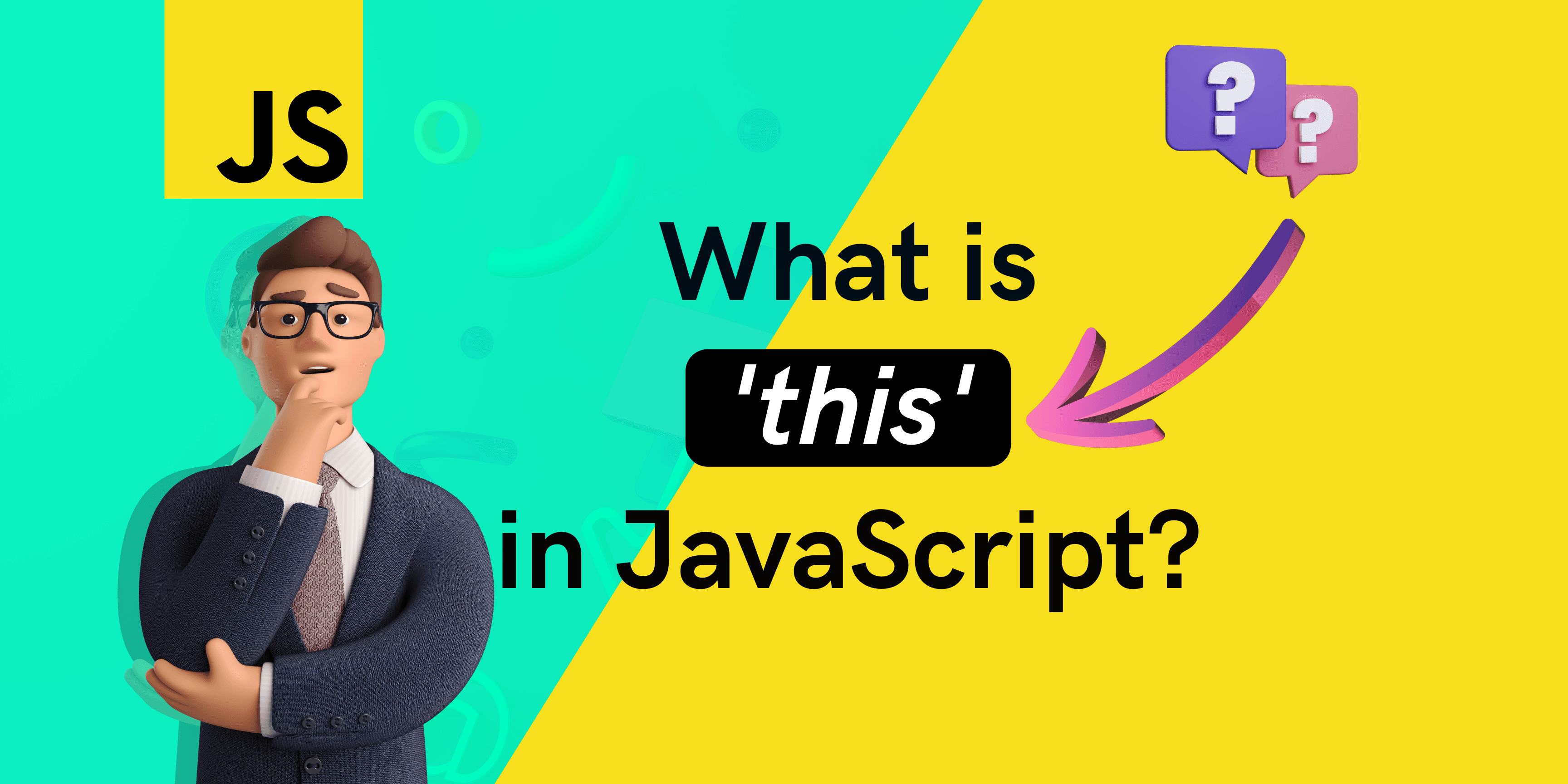 What is 'this' in JavaScript?